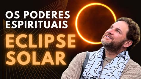 COMO ATRAIR ENERGIAS POSITIVAS O ECLIPSE SOLAR Daniel Atalla