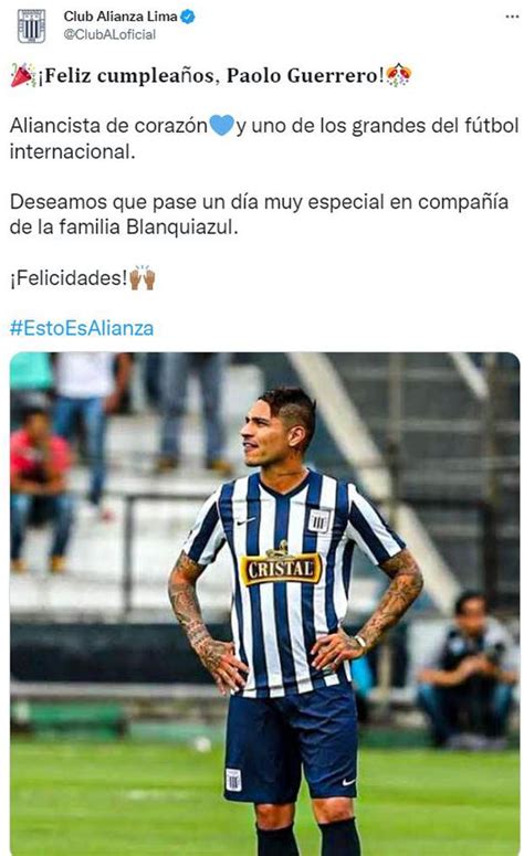 Alianza Lima saludó a Paolo Guerrero por su cumpleaños Uno de los