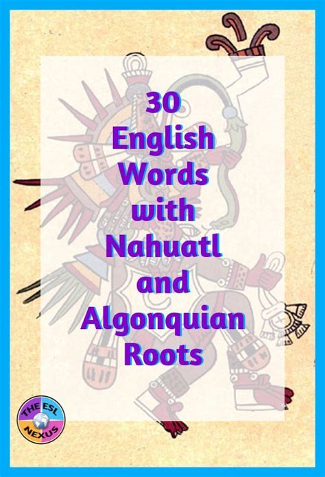 Find Out About English Words That Come From Nahuatl The Language