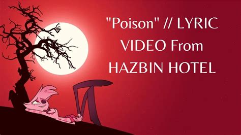 Poison Lyric Video From Hazbin Hotel Masquerade S Episode