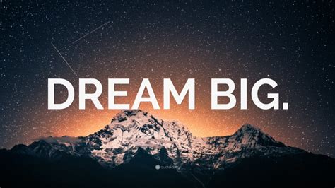 Dream Big Wallpaper By Quotefancy