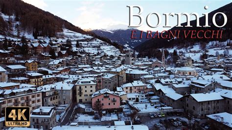 Bormio E Bagni Vecchi Bits Of Italy Youtube