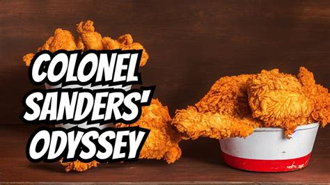 The Fascinating Journey Of Colonel Sanders Fried Chicken Icon Youtube