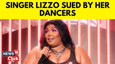 Grammy Winner Singer Lizzo Sued By Former Dancers American Rapper