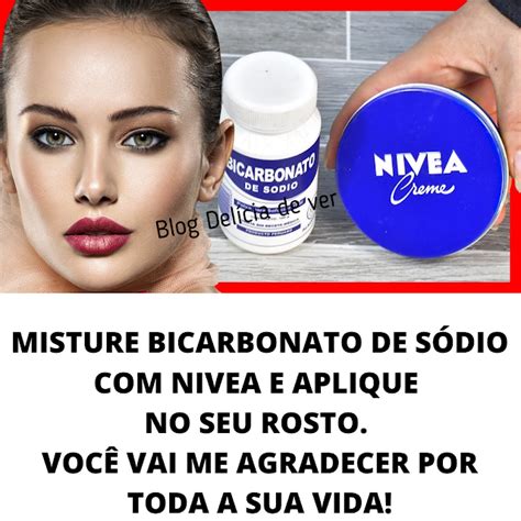 Amo Me Cuidar Misture Bicarbonato De S Dio Nivea E Aplique No Seu