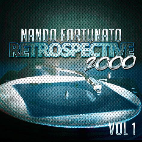 ‎nando Fortunatoの「retrospective 2000 Vol 1」をapple Musicで