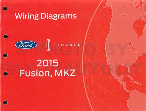 2015 Ford Fusion Lincoln Mkz Wiring Diagram Manual Original Ford Books