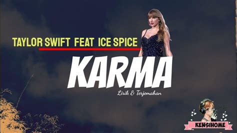 Taylor Swift Feat Ice Spice Karma Lirik And Terjemahan Youtube