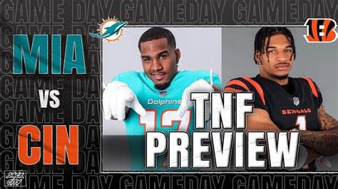 Miami Dolphins Vs Cincinnati Bengals Week 4 Game Preview September