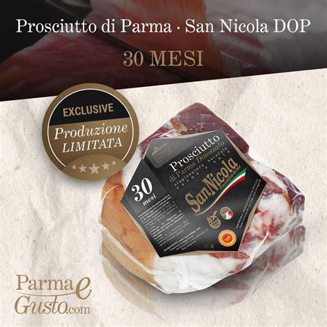 Prosciutto Di Parma San Nicola DOP 30 Mesi Trancio Parma E Gusto