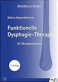 Funktionelle Dysphagie Therapie Ein Übungsprogramm Materialien zur