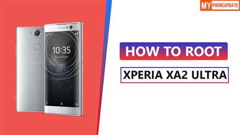 How To Root Sony Xperia Xa Ultra Without Pc Myphoneupdate