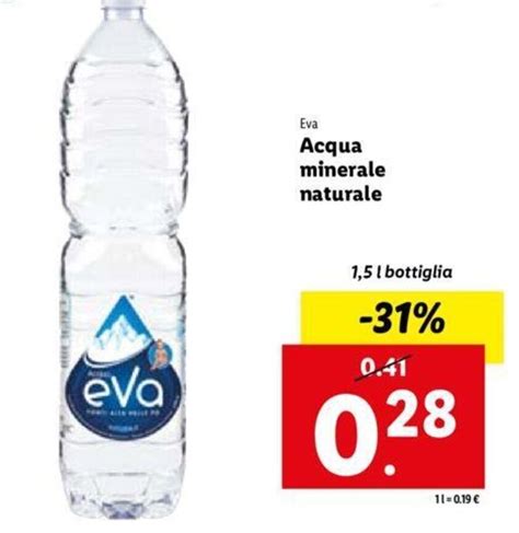 Eva Acqua Minerale Naturale 1 5 L Offerta Di Lidl