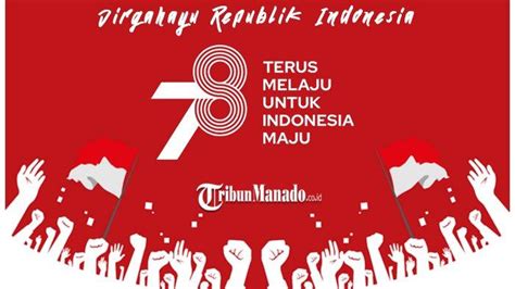 31 Poster 17 Agustus 2023, HUT ke-78 RI - Tribunmanado.co.id