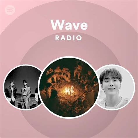 Wave Radio - playlist by Spotify | Spotify