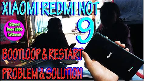 Xiaomi Redmi Not Bootloop Restart Problem Solution Done