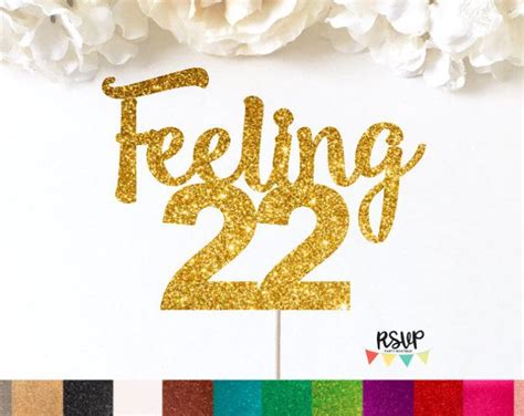 Feeling 22 Cake Topper 22nd Birthday Cake Topper Twenty Two T Swift