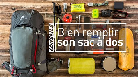 Comment Faire Son Sac Dos De Trek Ou De Grande Randonn E