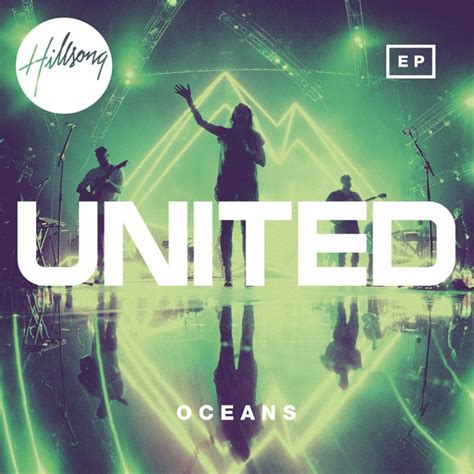 Oceans EP By Hillsong UNITED On ITunes