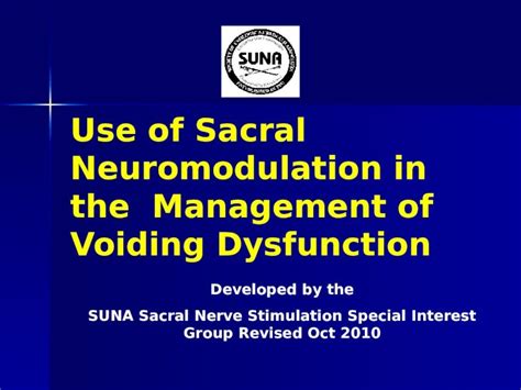 Ppt Use Of Sacral Neuromodulation In The Management Of Voiding Dysfunction Developed By The