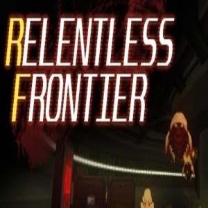 Buy Relentless Frontier Cd Key Compare Prices