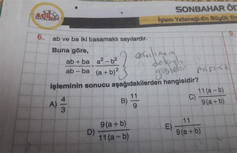 Acil Yayinlari 6 Ab Ve Ba Iki Basamaklı Sayılardır Buna Göre A Ab Ba A² B² Ab Ba A B ²