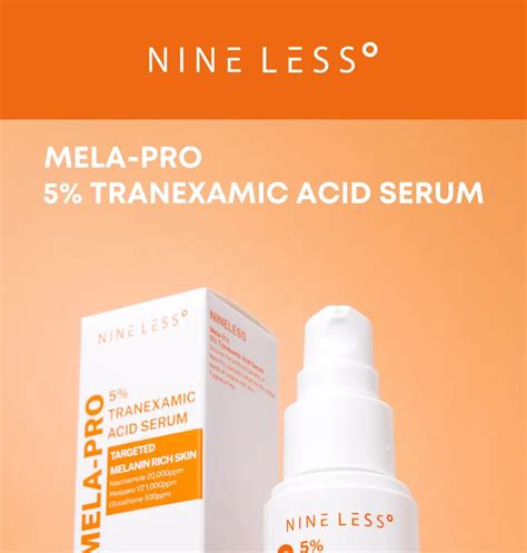 NINE LESS MELA PRO TRANEXAMIC ACID SERUM 30ML Festiva