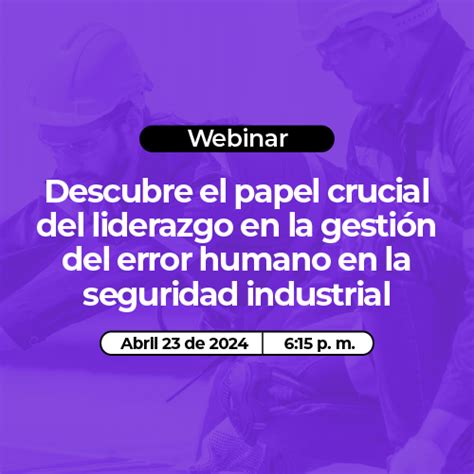 Descubre El Papel Crucial Del Liderazgo En La Gesti N Del Error Humano