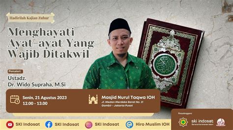 Ust Dr Wido Supraha M Si Tema Menghayati Ayat Ayat Yang Wajib