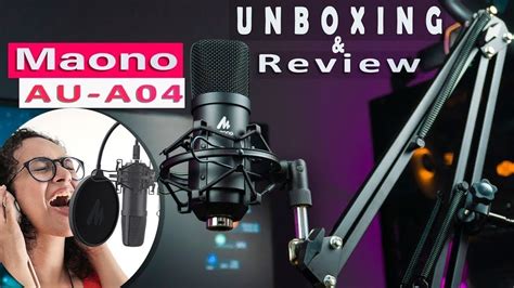 Best Mic For Youtube Maono Au A Unboxing Review And Full Setup