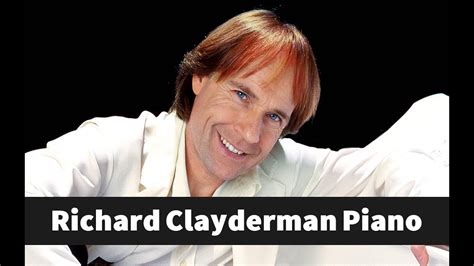 Richard Clayderman Piano Songs YouTube