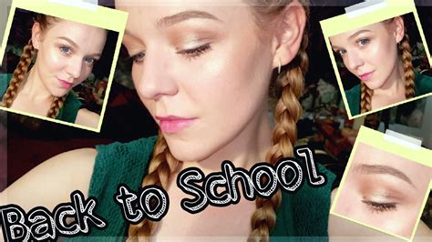 Easy Cute Back To School Makeup Look Youtube