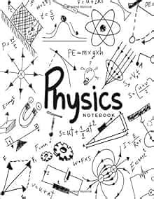 Physics Notebook Lined Pages Learn More Press Science And Math Books