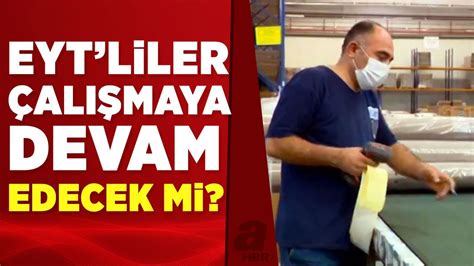 EYT ilk maaş ne zaman yatacak EYT liler çalışmaya devam edebilecek mi