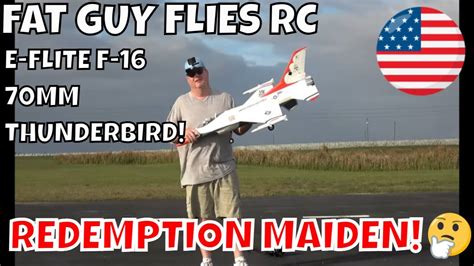 E FLITE F 16 70MM THUNDERBIRD A GREAT REDEMPTION MAIDEN By FGFRC YouTube