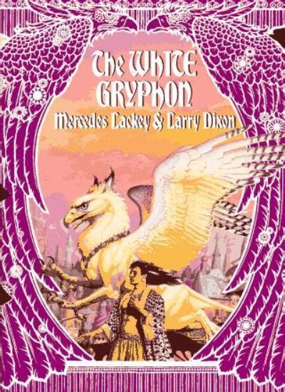 The White Gryphon Mage Wars By Mercedes Lackey Larry Dixon