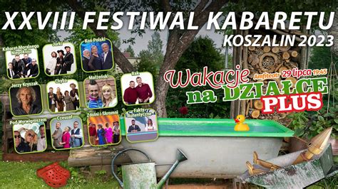 Festiwal Kabaretu Koszalin 2023 na żywo w sobotę 29 lipca Polsat pl