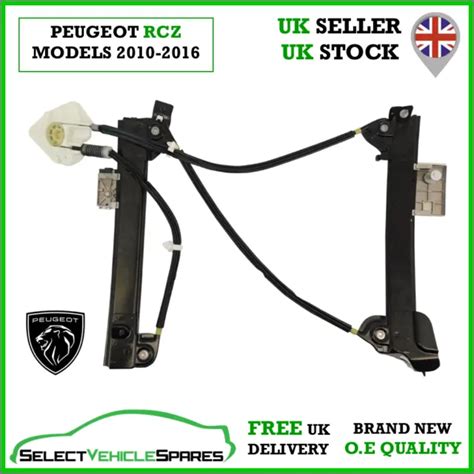 GENUINE PEUGEOT RCZ Drivers Side Right Front Window Regulator 2010 2016