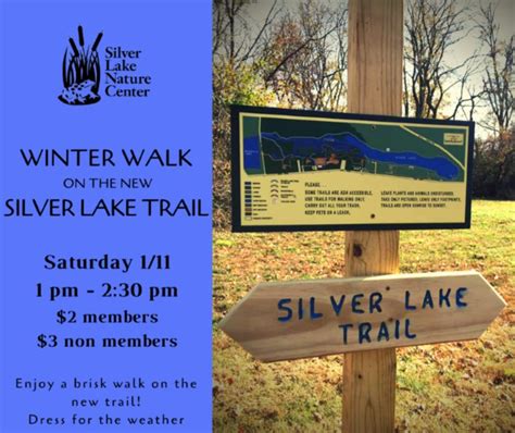 Winter on the NEW Silver Lake Trail! 1 - 2:30pm - Silver Lake Nature Center