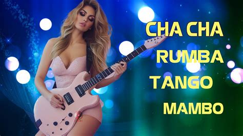 Nonstop Latin Best Hits Rumba Cha Cha Tango Mambo