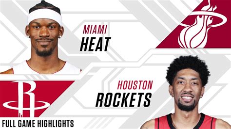 Miami Heat At Houston Rockets Full Game Highlights Youtube