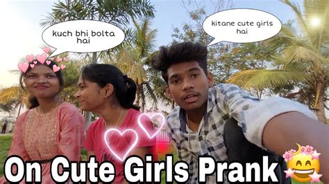 On Cute Girls Prank ️💫 ️ And Cute Girls With Flirting 🥰😍💫😘 Youtube