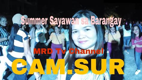 Summer Sayawan Sa Barangay Bicol Youtube