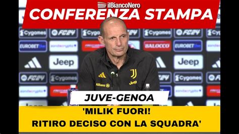 Juve Genoa Allegri Milik Fuori Mondiale Per Restare Ritiro Deciso