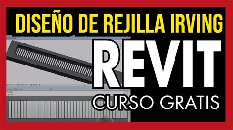 Dise O De Rejilla Irving En Revit Proyecto Youtube