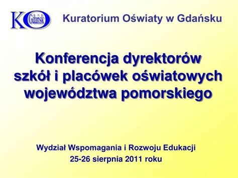 PPT Konferencja dyrektorów szkół i placówek oświatowych województwa