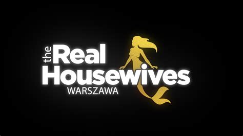 The Real Housewives Warszawa Oto Uczestniczki Nowego Show Polsatu