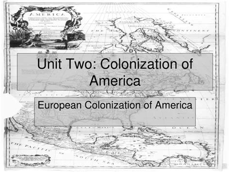 Ppt Unit Two Colonization Of America Powerpoint Presentation Free