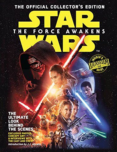 Star Wars The Force Awakens The Official Collector S Edition