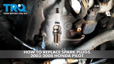 Honda Pilot Spark Plug Replacement Schedule 2016 Honda Pilot